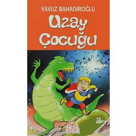Uzay Çocuğu - Yavuz Bahadıroğlu