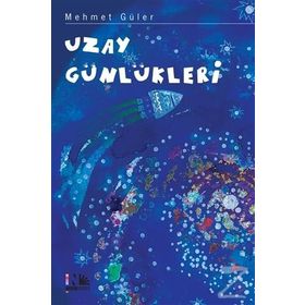 UZAY GÜNLÜKLERİ (CILTLI) - MEHMET GÜLER