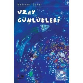 UZAY GÜNLÜKLERİ (CILTLI) - MEHMET GÜLER