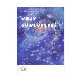 UZAY GÜNLÜKLERİ (CILTLI) - MEHMET GÜLER