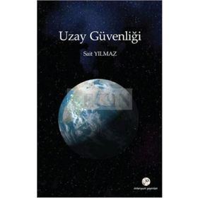 UZAY GÜVENLIĞI - SAIT YILMAZ