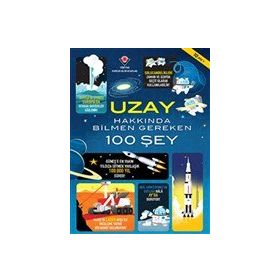 Uzay Hakkında Bilmen Gereken 100 Şey - Tübitak Yayınları