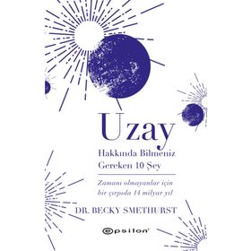 Uzay Hakkında Bilmeniz Gereken 10 Şey - Epsilon Yayınları