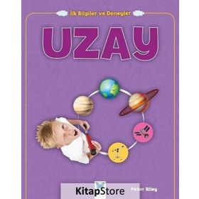 Uzay - İlk Bilgiler ve Deneyler - Peter Riley