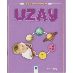 Uzay - İlk Bilgiler ve Deneyler - Peter Riley
