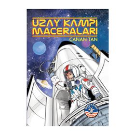 Uzay Kampı Maceraları - Canan Tan