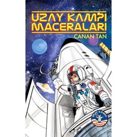 Uzay Kampı Maceraları - Canan Tan