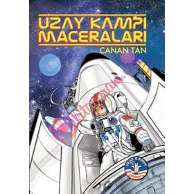 Uzay Kampı Maceraları - Canan Tan