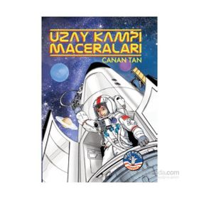 Uzay Kampı Maceraları - Canan Tan