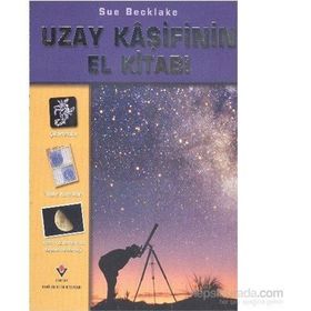 Uzay Kaşifinin El Kitabı - Sue Becklake