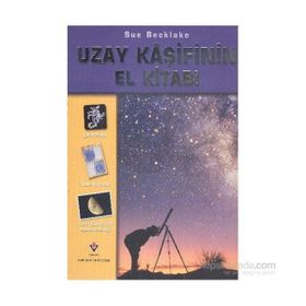 Uzay Kaşifinin El Kitabı - Sue Becklake
