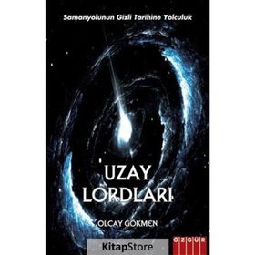 Uzay Lordları Olcay Gökmen