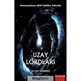 Uzay Lordları Olcay Gökmen