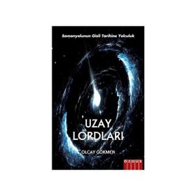 Uzay Lordları Olcay Gökmen