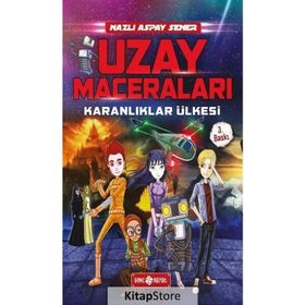 Uzay Maceraları - Karanlıklar Ülkesi 1 - Nazlı Aspay Sener