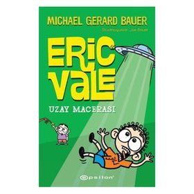 Uzay Macerası - Eric Vale - Michael Gerard Bauer