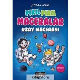 Uzay Macerası - Pırıl Maceralar - Şeyma Asal