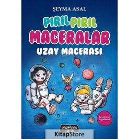 Uzay Macerası - Pırıl Maceralar - Şeyma Asal