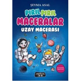 Uzay Macerası - Pırıl Maceralar - Şeyma Asal