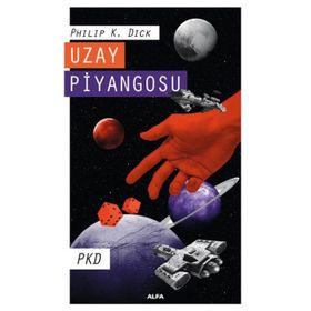 Uzay Piyangosu - Philip K. Dick