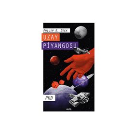 Uzay Piyangosu - Philip K. Dick