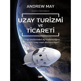 Uzay Turizmi ve Ticareti - Andrew May