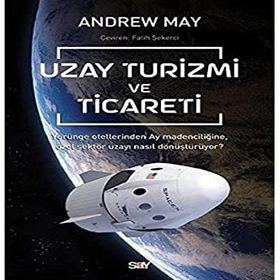 Uzay Turizmi ve Ticareti - Andrew Mayne