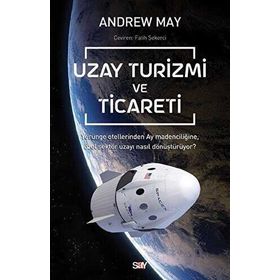 Uzay Turizmi ve Ticareti - Andrew Mayne