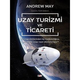 Uzay Turizmi ve Ticareti - Andrew Mayne