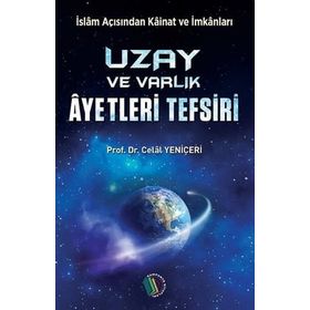 Uzay ve Varlık Ayetleri Tefsiri - Erkam Yayınları