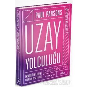 Uzay Yolculuğu (Ciltli) - Paul Parsons