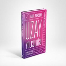 Uzay Yolculuğu (Ciltli) - Paul Parsons