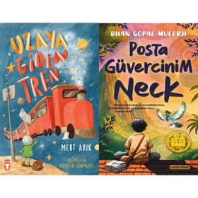 Uzaya Giden Tren - Mert Arık ve Posta Güvercinim Neck - Dhan Gopal Mukerji