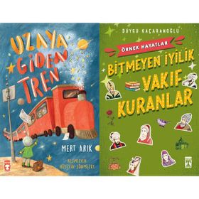 Uzaya Giden Tren ve Bitmeyen İyilik Vakıf Kuranlar - Örnek Hayatlar - Mert Arık