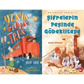 Uzaya Giden Tren ve Matematik Romanı 2 - Şifrelerin Peşinde Göbeklitepe - Mert Arık