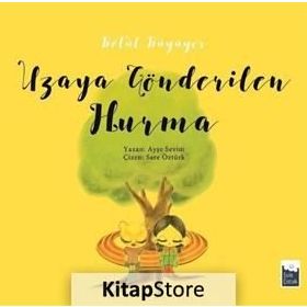 Uzaya Gönderilen Hurma - Betül Büyüyor - Ayşe Sevim