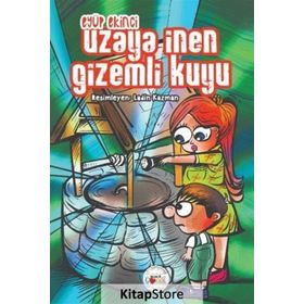 Uzaya İnen Gizemli Kuyu - Eyüp Ekinci