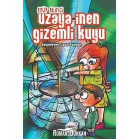 Uzaya İnen Gizemli Kuyu - Eyüp Ekinci
