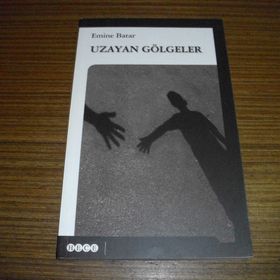 Uzayan Gölgeler - Emine Batar