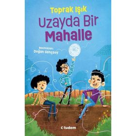 Uzayda Bir Mahalle - Toprak Işık