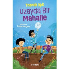 Uzayda Bir Mahalle - Tudem Yayınları