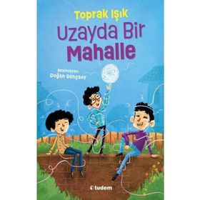 Uzayda Bir Mahalle - Tudem Yayınları
