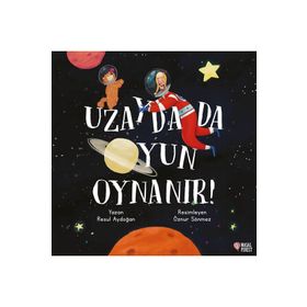 Uzayda da Oyun Oynanır Masalperest Yayınevi