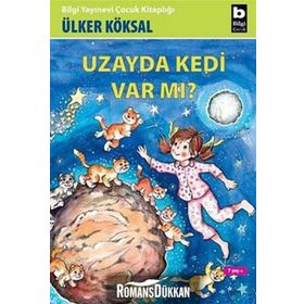 UZAYDA KEDI VAR MI? - ÜLKER KÖKSAL