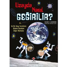Uzayda Nasıl Geğirilir? - Michael Slack