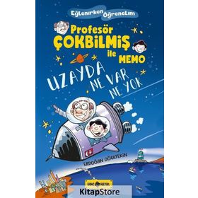 Uzayda Ne Var Ne Yok - Profesör Çokbilmiş İle Memo 1 - Erdoğan Oğultekin