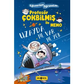 Uzayda Ne Var Ne Yok - Profesör Çokbilmiş İle Memo 1 - Erdoğan Oğultekin