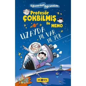 Uzayda Ne Var Ne Yok - Profesör Çokbilmiş İle Memo 1 - Erdoğan Oğultekin