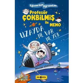 Uzayda Ne Var Ne Yok - Profesör Çokbilmiş İle Memo 1 - Erdoğan Oğultekin