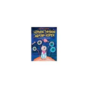 Uzayda Sahibini Arayan Köpek - Göktuğ Canbaba